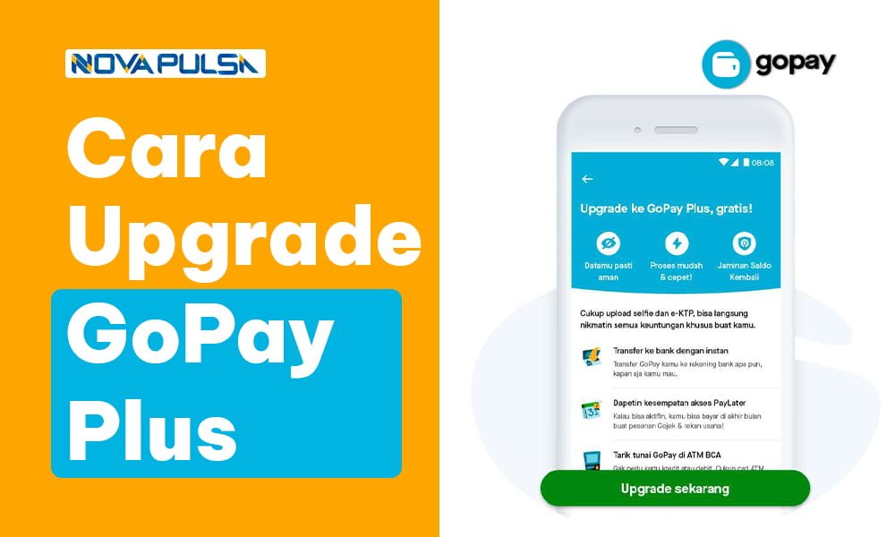 Cara Upgrade GoPay Plus, Mudah dan Cepat