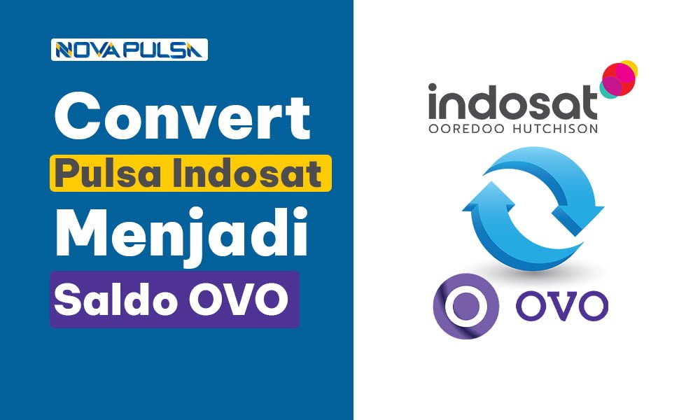 Cara Merubah Pulsa Indosat Menjadi Saldo OVO