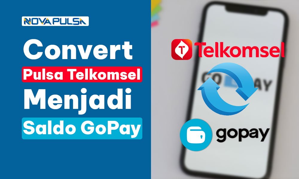 Cara Merubah Pulsa Telkomsel Menjadi Saldo GoPay