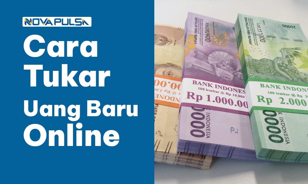 Cara Tukar Uang Baru di Bank Mandiri, BCA, BNI, dan BRI Online