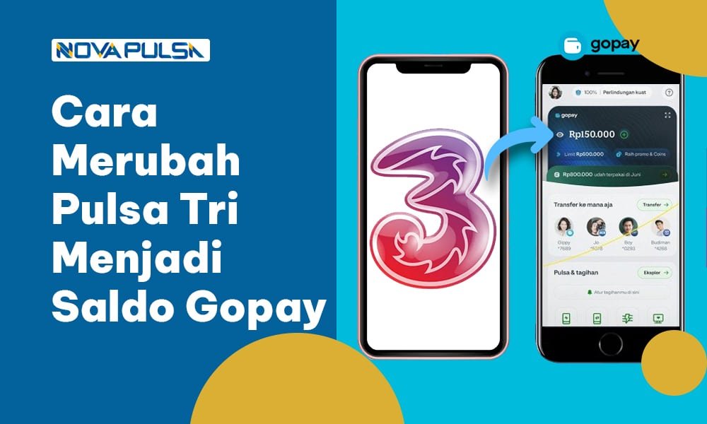 Cara Merubah Pulsa Tri Menjadi Saldo GoPay