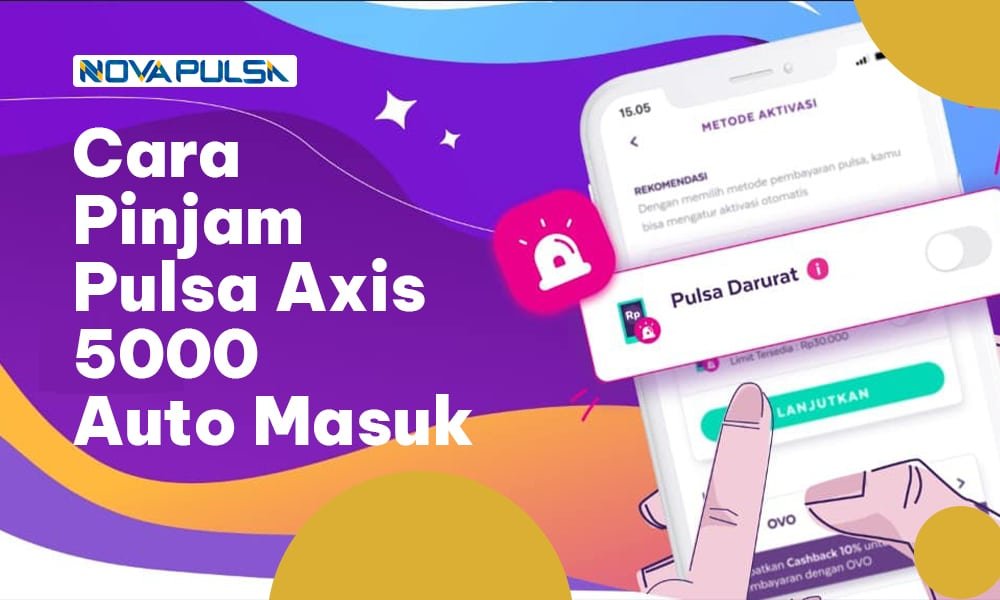 Cara Pinjam Pulsa Axis 5000 Auto Masuk