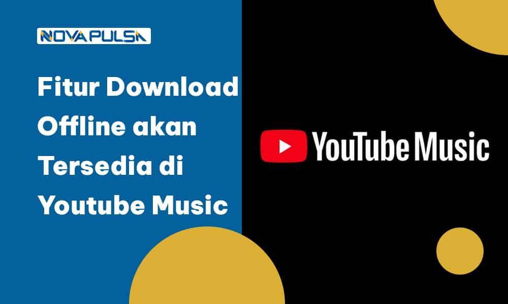 Fitur Download Offline akan Tersedia di Youtube Music