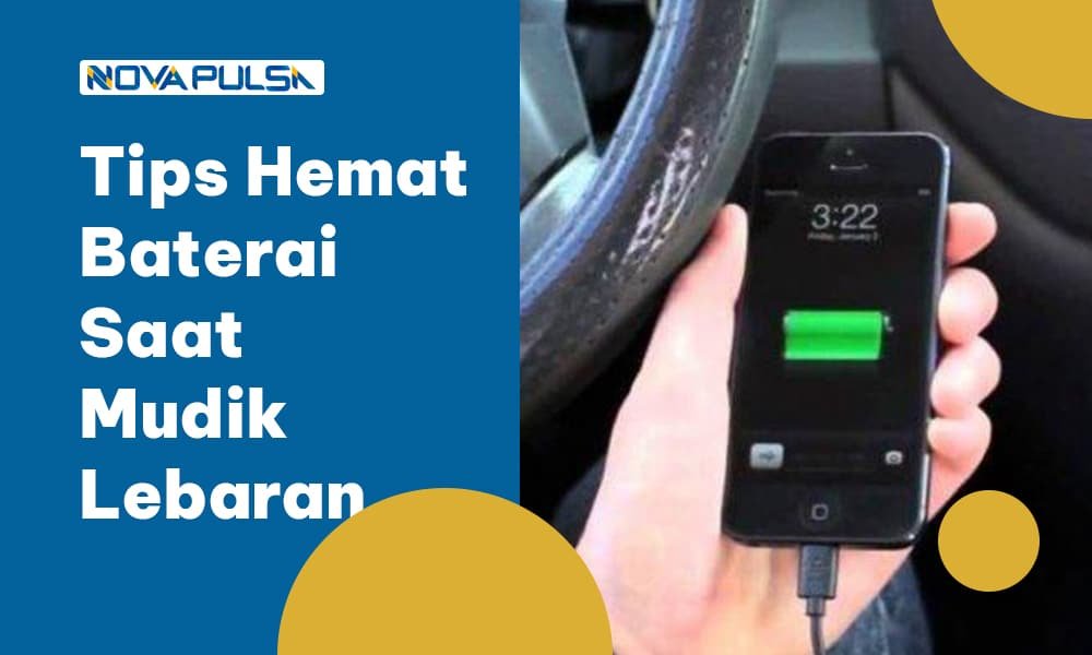 Tips Agar Baterai HP Awet Saat Mudik Lebaran Tahun 2024