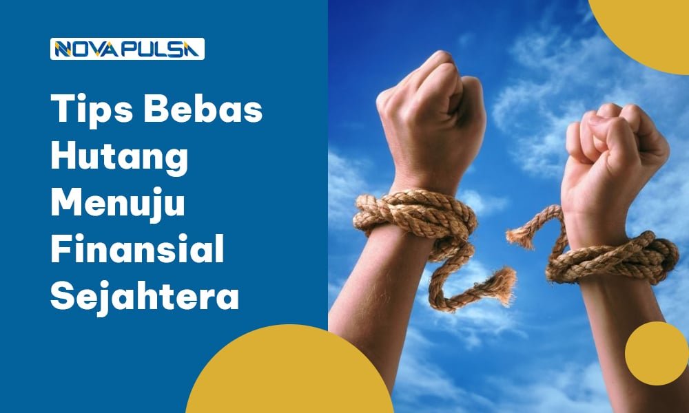 Tips Bebas Hutang Menuju Finansial Sejahtera