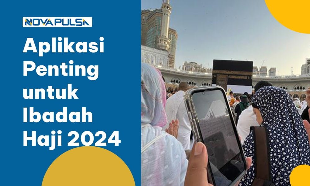 Aplikasi Penting untuk Ibadah Haji 2024