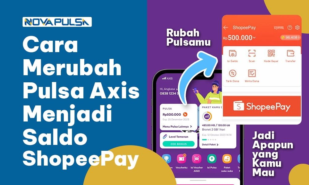 Cara Merubah Pulsa Axis Menjadi Saldo ShopeePay