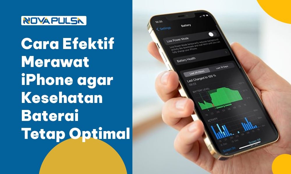 Cara Efektif Merawat iPhone agar Kesehatan Baterai Tetap Optimal