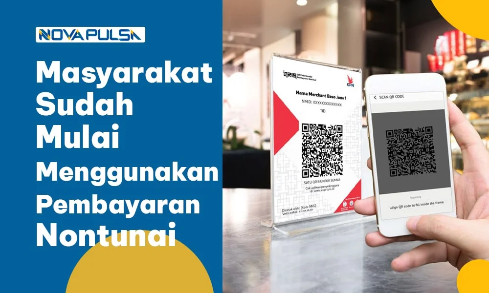 Masyarakat Sudah Mulai Menggunakan Pembayaran Nontunai