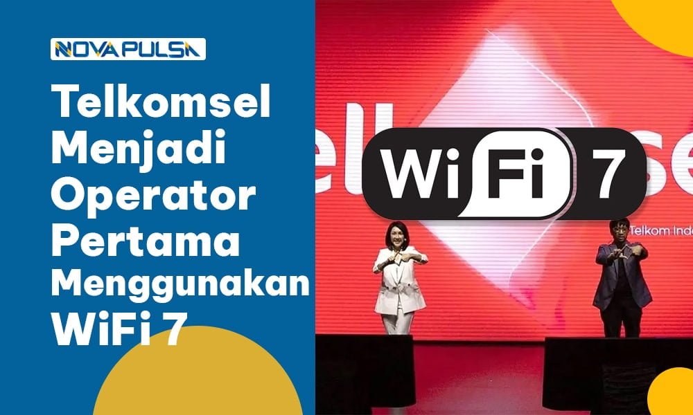 Telkomsel Menjadi Operator Pertama Menggunakan WiFi 7