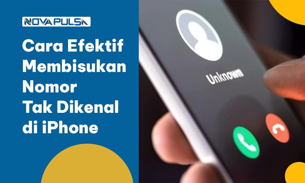 Cara Efektif Membisukan Nomor Tak Dikenal di iPhone