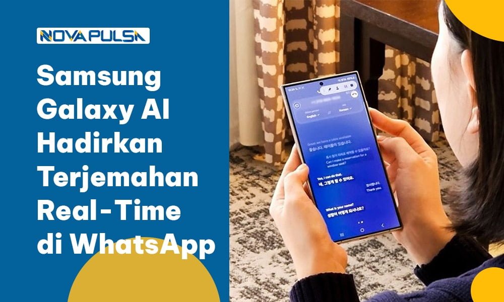 Samsung Galaxy AI Hadirkan Terjemahan Real-Time di WhatsApp