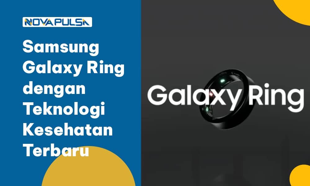 Samsung Galaxy Ring dengan Teknologi Kesehatan Terbaru