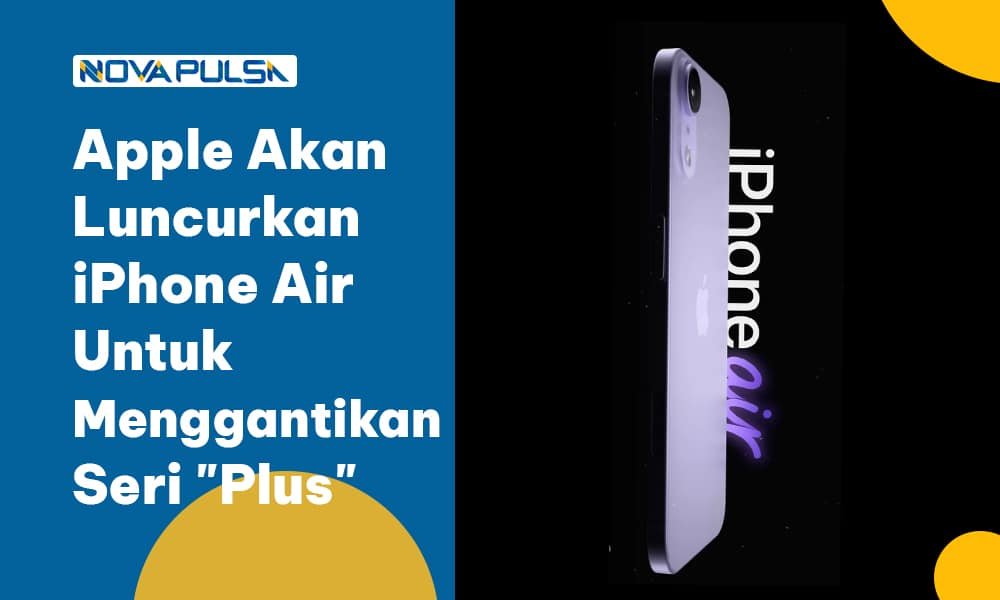 Apple siap mengguncang pasar dengan iPhone Air, pengganti seri 'Plus' yang direncanakan rilis pada 2025. Temukan inovasi desain tipis dan fitur unggulannya di sini!