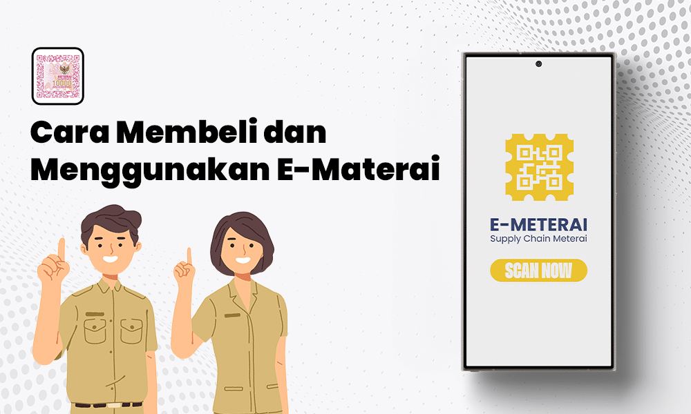 Cara Membeli dan Cara Menggunakan E-Materai